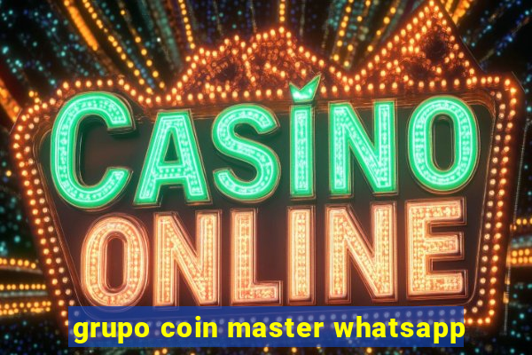 grupo coin master whatsapp